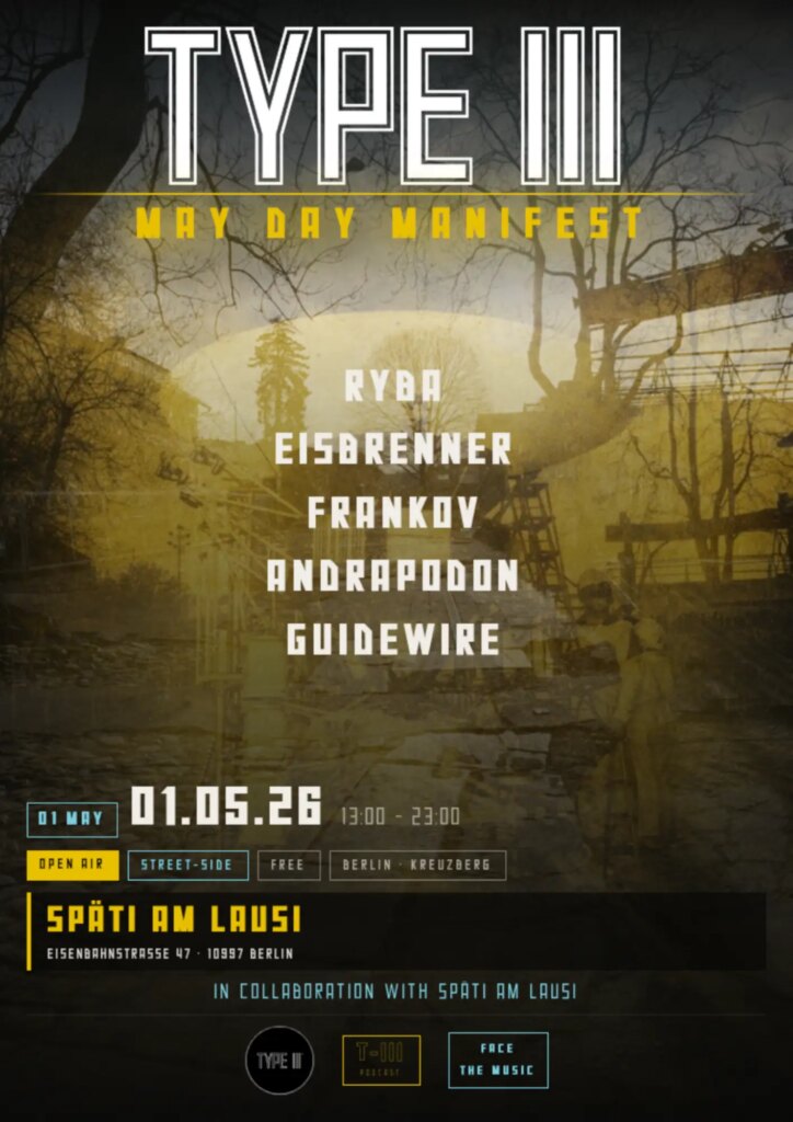 TYPE III event flyer for 28.03.25 featuring Augustus Williams, Ryba, Guidewire, Special Guest, and live visuals by Cinema.