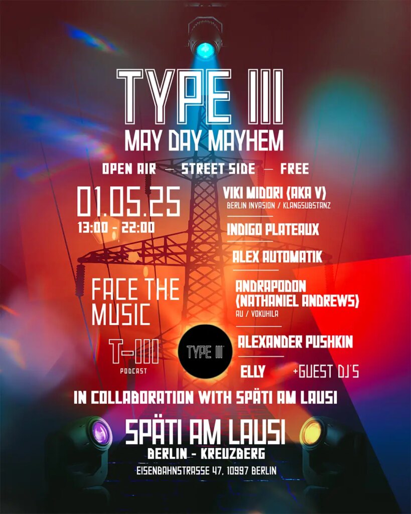 TYPE III May Day Mayhem flyer for 01.05.25 at Späti am Lausi in Berlin-Kreuzberg.